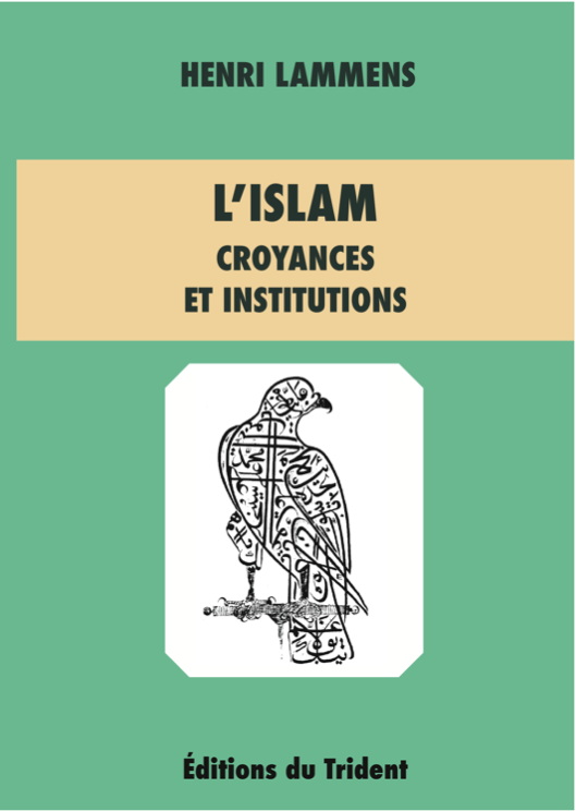 L'Islam croyances et institutions